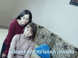 DiankaHOtFunnNatasha