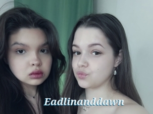 Eadlinanddawn
