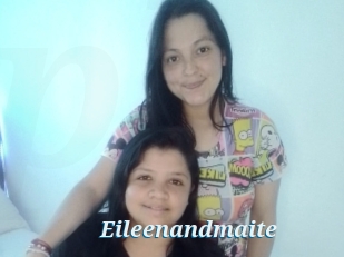 Eileenandmaite