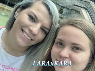LARAxKARA