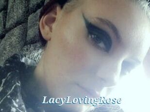 LacyLovingRose