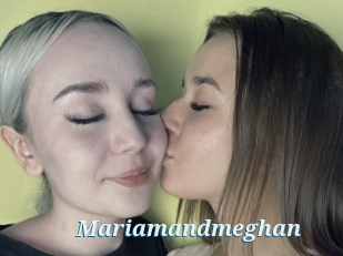 Mariamandmeghan