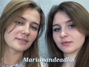 Marianandeadlin