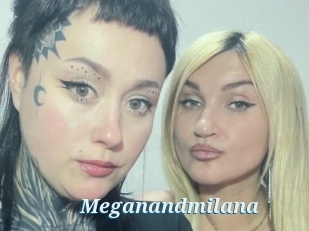Meganandmilana
