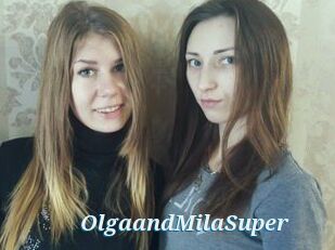 OlgaandMilaSuper