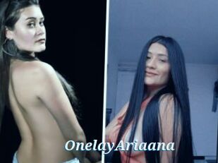 OnelayAriaana