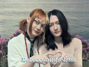 Rebeccaandselena
