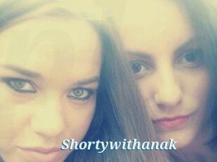 Shortywithanak