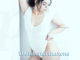 Tooisbetterthanone