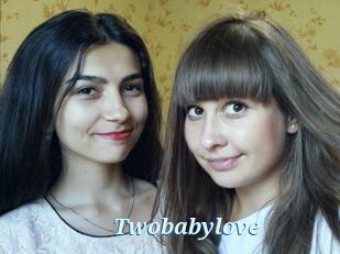 Twobabylove