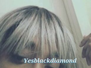 Yesblackdiamond