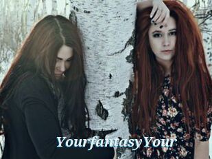 YourfantasyYour
